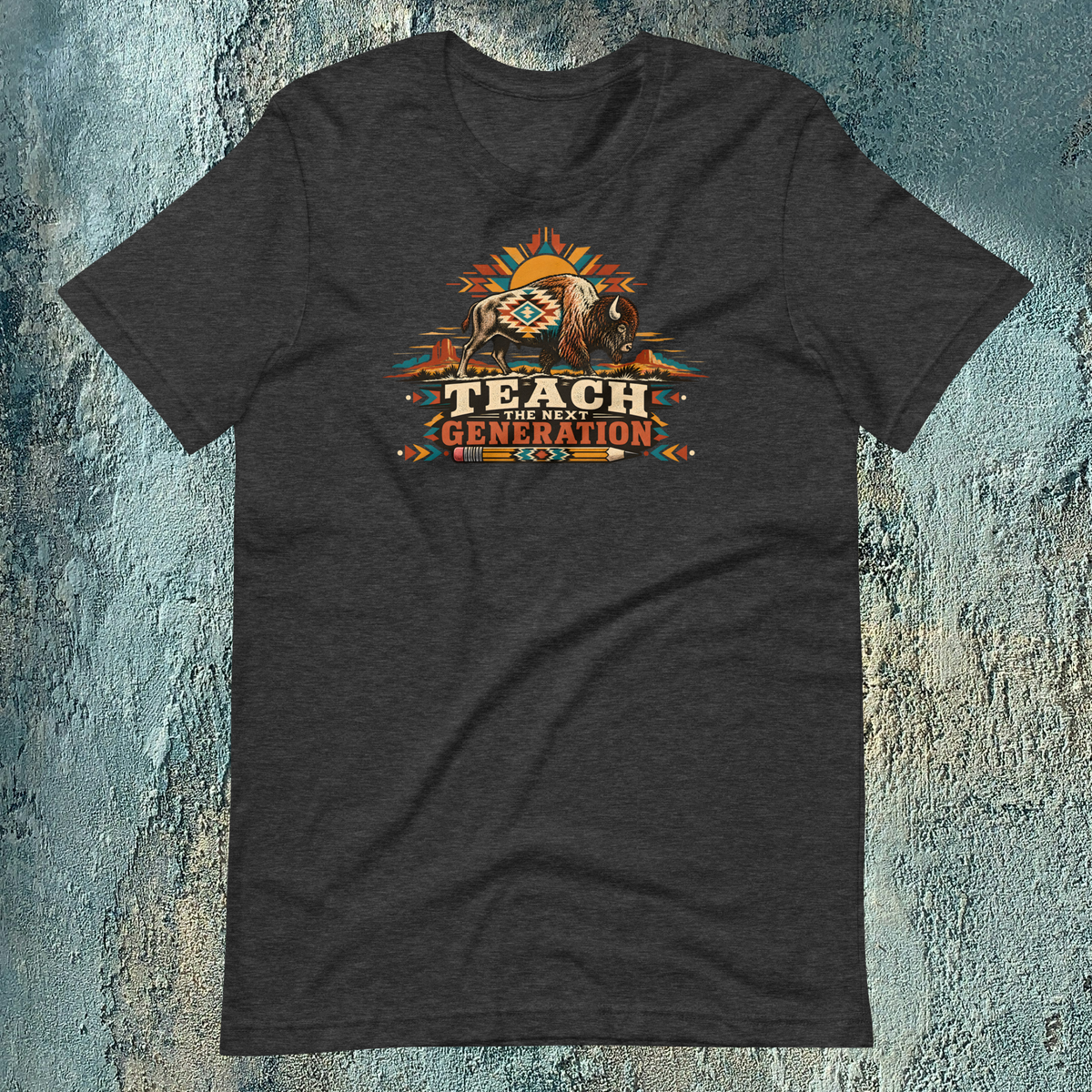Native American Teacher T-Shirt | Teach the Next Generation
